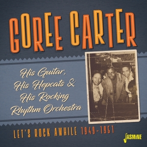 Goree Carter - Let's Rock Awhile ryhmässä CD @ Bengans Skivbutik AB (3841463)