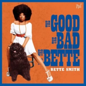 Smith Bette - Good, Bad & Bette ryhmässä CD @ Bengans Skivbutik AB (3841476)