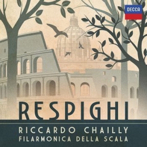Chailly Riccardo - Respighi ryhmässä CD @ Bengans Skivbutik AB (3841853)
