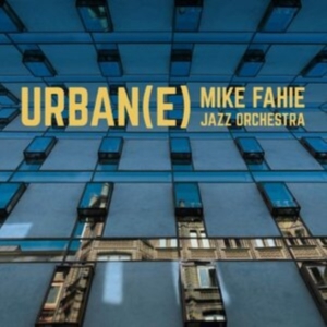 Fahie Mike - Urban(E) ryhmässä CD @ Bengans Skivbutik AB (3842202)