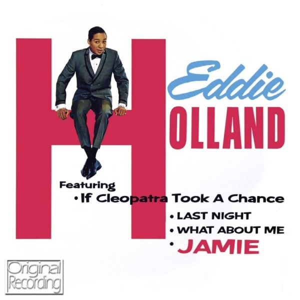 Holland Eddie - Eddie Holland ryhmässä CD / Myydyimmät @ Bengans Skivbutik AB (3842235)