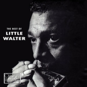 Little Walter - Best Of Little Walter ryhmässä CD @ Bengans Skivbutik AB (3842238)
