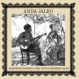 Foster Josephine & Victor Herrero B - Anda Jaleo ryhmässä CD @ Bengans Skivbutik AB (3842274)