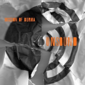 Mission Of Burma - Unsound ryhmässä CD @ Bengans Skivbutik AB (3842287)
