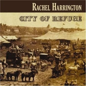 Rachel Harrington - City Of Refugee ryhmässä CD @ Bengans Skivbutik AB (3842319)