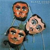 Blank Dogs - Fields ryhmässä CD @ Bengans Skivbutik AB (3842333)