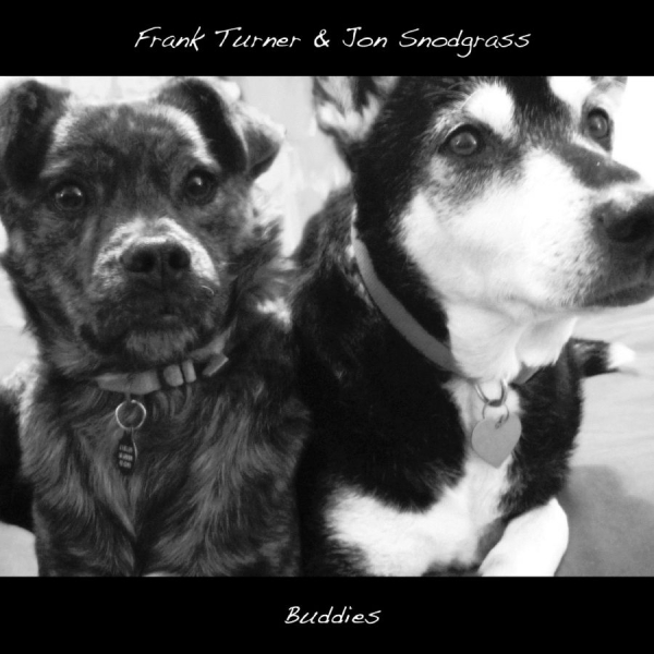 Turner Frank /And Jon Snodgrass - Buddies ryhmässä CD / Myydyimmät @ Bengans Skivbutik AB (3842609)