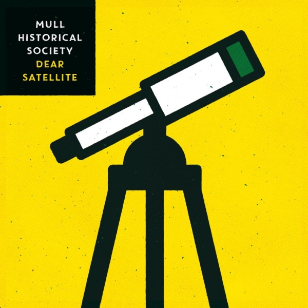 Mull Historical Society - Dear Satellite ryhmässä CD / Rock @ Bengans Skivbutik AB (3842613)