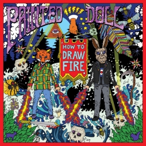 Painted Doll - How To Draw Fire (Lila Vinyl) ryhmässä VINYYLI @ Bengans Skivbutik AB (3842889)
