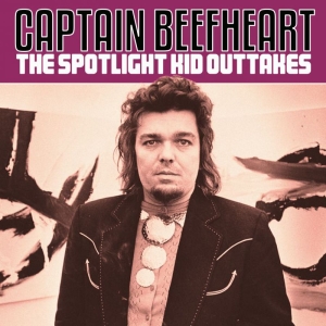 Captain Beefheart - Spotlight Kid The - Outtakes ryhmässä CD @ Bengans Skivbutik AB (3842908)