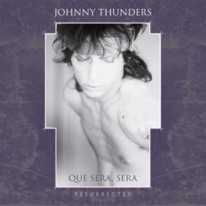 Thunders Johnny - Que Sera Sera - Resurrected (3Cd Bo ryhmässä CD @ Bengans Skivbutik AB (3843128)
