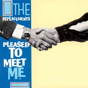 The Replacements - Pleased To Meet Me (3CD, 1LP) ryhmässä VINYYLI @ Bengans Skivbutik AB (3843151)