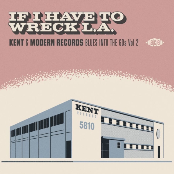 Various Artists - If I Have To Wreck L.A. - Blues Int ryhmässä CD / Myydyimmät @ Bengans Skivbutik AB (3843519)