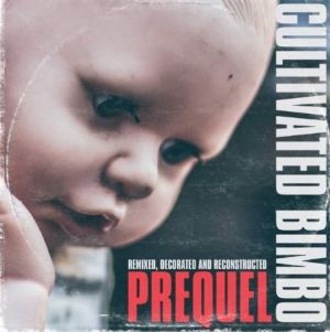 Cultivated Bimbo - Prequel ryhmässä CD @ Bengans Skivbutik AB (3843573)