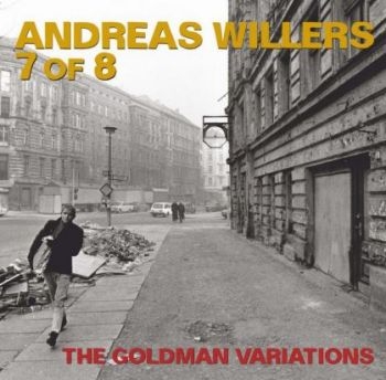 Willers Andreas And 7 Of 8 - Goldman Variations ryhmässä CD / Myydyimmät @ Bengans Skivbutik AB (3844485)