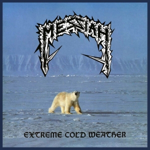 Messiah - Extreme Cold Weather (White Vinyl L ryhmässä VINYYLI @ Bengans Skivbutik AB (3844727)