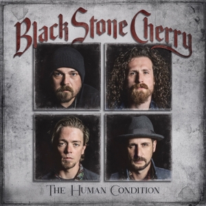 Black Stone Cherry - Human Condition ryhmässä CD @ Bengans Skivbutik AB (3844786)