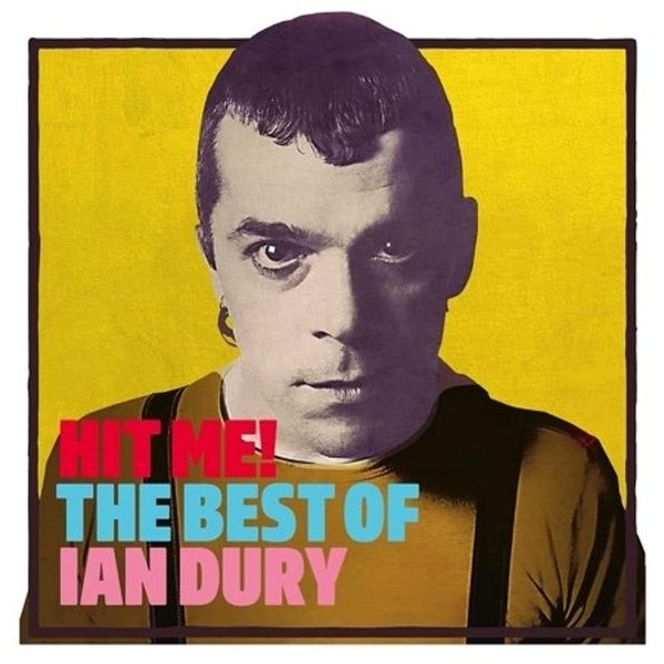 Ian Dury - Hit Me! The Best Of ryhmässä CD / Rock @ Bengans Skivbutik AB (3844789)