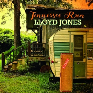 Jones Lloyd - Tennessee Run ryhmässä CD @ Bengans Skivbutik AB (3846203)