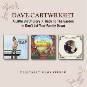 Cartwright Dave - A Little Bit Of Glory/Back In The.. ryhmässä CD / Pop @ Bengans Skivbutik AB (3846214)