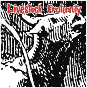 Fraternity - Livestock -Rsd- ryhmässä ME SUOSITTELEMME / Record Store Day / RSD2013-2020 @ Bengans Skivbutik AB (3846381)