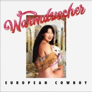 Warmduscher - European Cowboy ryhmässä VINYYLI @ Bengans Skivbutik AB (3846683)