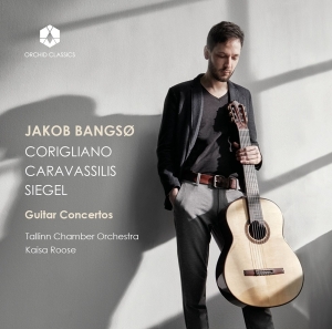 Jakob Bangso - Corigliano/Caravassilis/Siegel: Guitar Concertos ryhmässä CD @ Bengans Skivbutik AB (3846977)