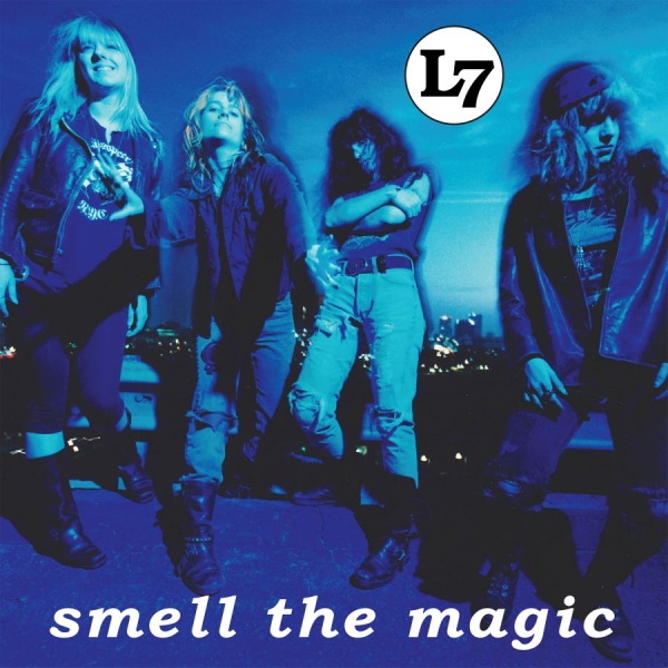 L7 - Smell The Magic (30Th Anniversary E ryhmässä VINYYLI / Myydyimmät @ Bengans Skivbutik AB (3848149)
