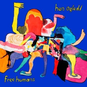 Hen Ogledd - Free Humans ryhmässä VINYYLI / Pop-Rock @ Bengans Skivbutik AB (3848153)