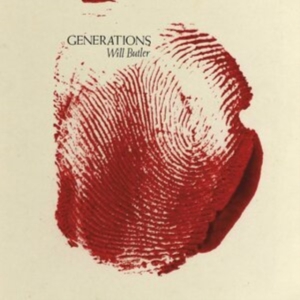 Will Butler - Generations ryhmässä CD @ Bengans Skivbutik AB (3848157)