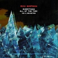 Simpson Rick - Everything All Of The Time: Kid A R ryhmässä VINYYLI / Myydyimmät @ Bengans Skivbutik AB (3848511)