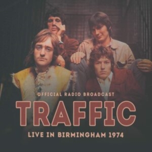 Traffic - Live In Birmingham 1974 ryhmässä CD @ Bengans Skivbutik AB (3848598)