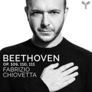 Fabrizio Chiovetta - Beethoven Op.109/110/111 ryhmässä CD @ Bengans Skivbutik AB (3848650)