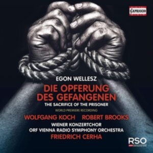 Wellesz Egon - Die Opferung Des Gefangenen ryhmässä CD @ Bengans Skivbutik AB (3848656)