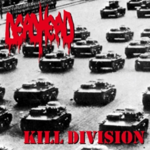 Dead Head - Kill Division ryhmässä VINYYLI @ Bengans Skivbutik AB (3852708)