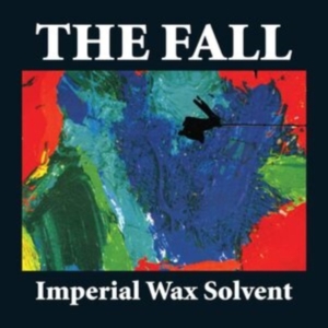 Fall - Imperial Wax Solvent ryhmässä CD @ Bengans Skivbutik AB (3852770)