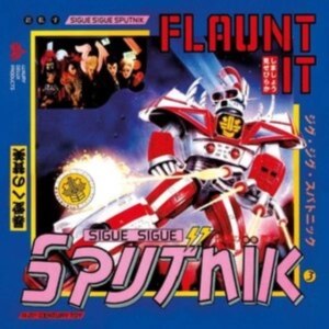 Sigue Sigue Sputnik - Flaunt It ryhmässä CD @ Bengans Skivbutik AB (3852771)
