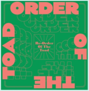 Order Of The Toad - Re-Order Of The Toad ryhmässä CD @ Bengans Skivbutik AB (3852800)