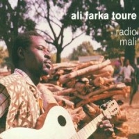 Ali Farka Touré - Radio Mali ryhmässä CD / Worldmusic/ Folkmusik @ Bengans Skivbutik AB (3852869)