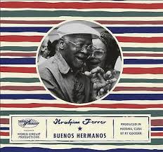 Ibrahim Ferrer - Buenos Hermanos ryhmässä CD @ Bengans Skivbutik AB (3852944)