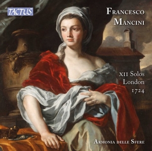 Mancini Francesco - Xii Solos, London 1724 ryhmässä CD @ Bengans Skivbutik AB (3853012)