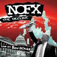 Nofx - Decline Live At Red Rocks (Vinyl) ryhmässä VINYYLI @ Bengans Skivbutik AB (3860279)