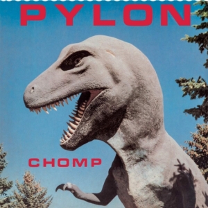 Pylon - Chomp ryhmässä CD / Pop-Rock @ Bengans Skivbutik AB (3860478)