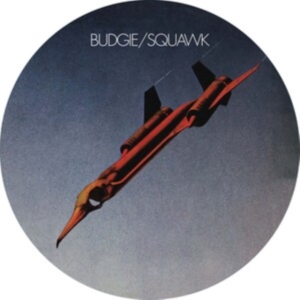 Budgie - Squawk (Picture Disc) ryhmässä VINYYLI @ Bengans Skivbutik AB (3861160)