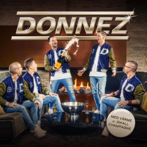 Donnez - Med värme och iskall champagne ryhmässä CD @ Bengans Skivbutik AB (3865441)
