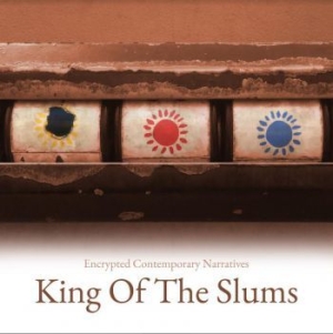 King Of The Slums - Encrypted Contemporary Narratives ryhmässä CD @ Bengans Skivbutik AB (3866098)