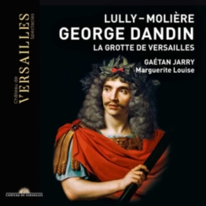 Lully Jean-Baptiste - George Dandin - La Grotte De Versai ryhmässä CD @ Bengans Skivbutik AB (3866178)
