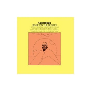 Basie Count - Basie On The Beatles/.. ryhmässä CD @ Bengans Skivbutik AB (3866997)