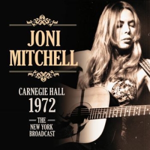 Mitchell Joni - Carnegie Hall 1972 ryhmässä CD @ Bengans Skivbutik AB (3867128)