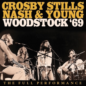 Crosby Stills Nash & Young - Woodstock 1969 Live ryhmässä CD @ Bengans Skivbutik AB (3867143)